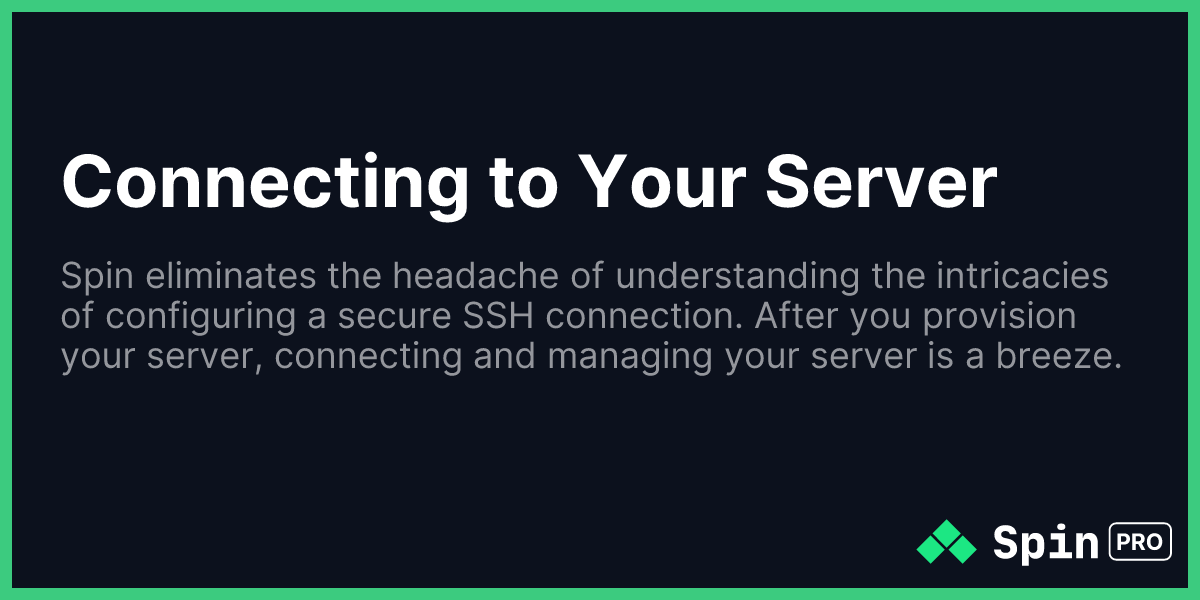 Connecting to Your Server - Spin by Server Side Up